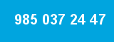 985 037 24 47